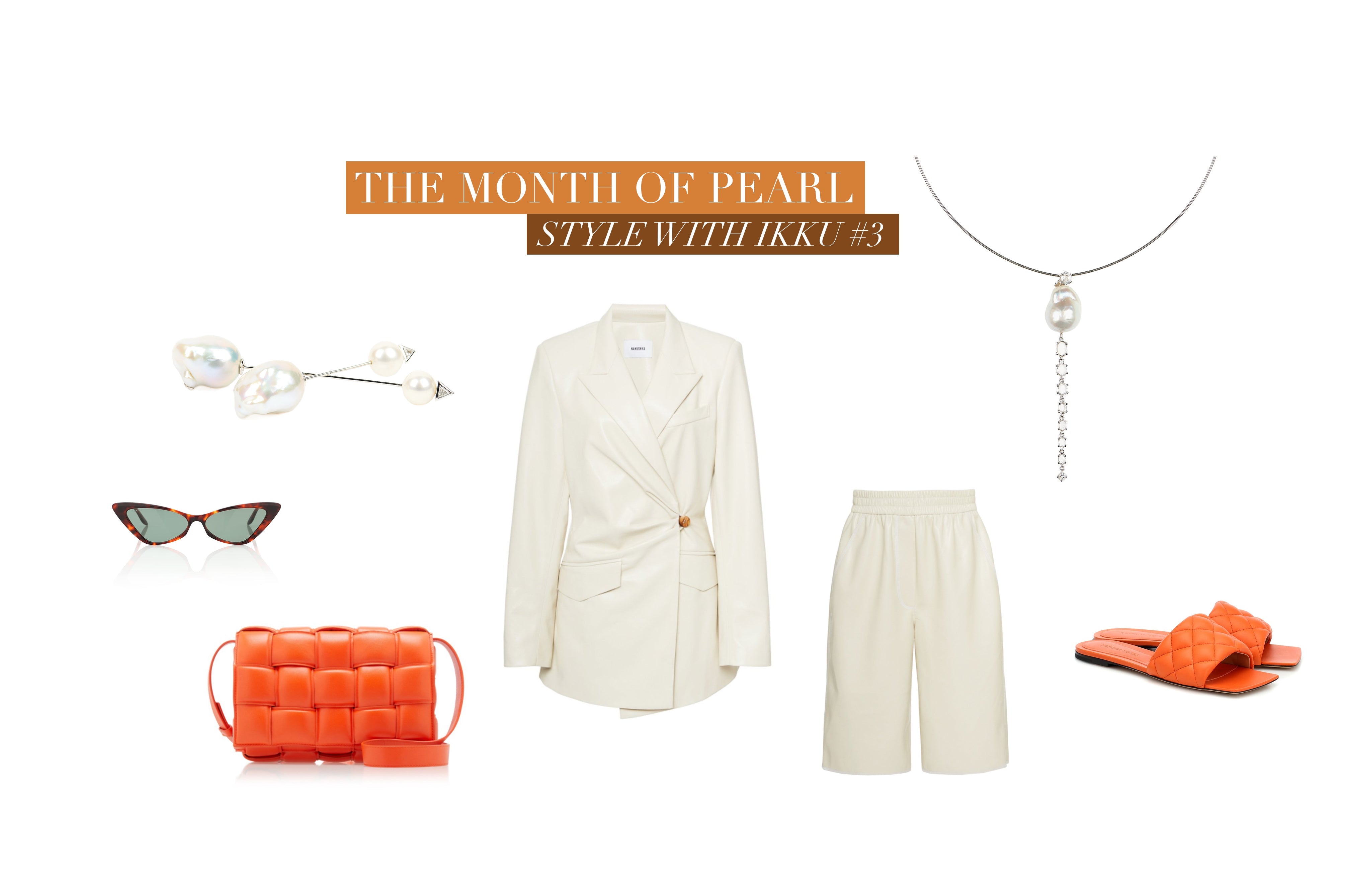 Style with ikku #3 - The Month of Pearl